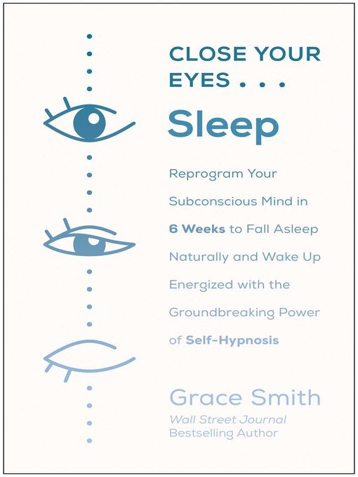 Title details for Close Your Eyes, Sleep by Grace Smith - Available
